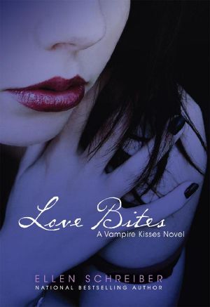 [Vampire Kisses 07] • Love Bites